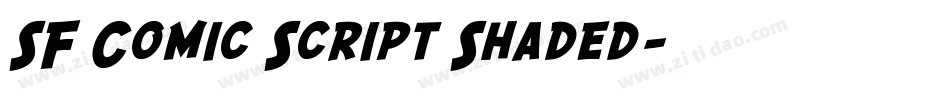 SF Comic Script Shaded字体转换